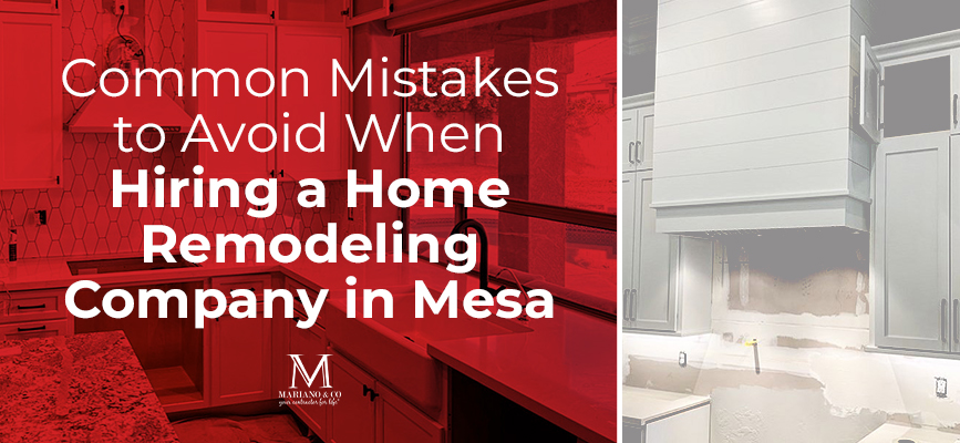 Home Remodeling Company mistakes to avoid