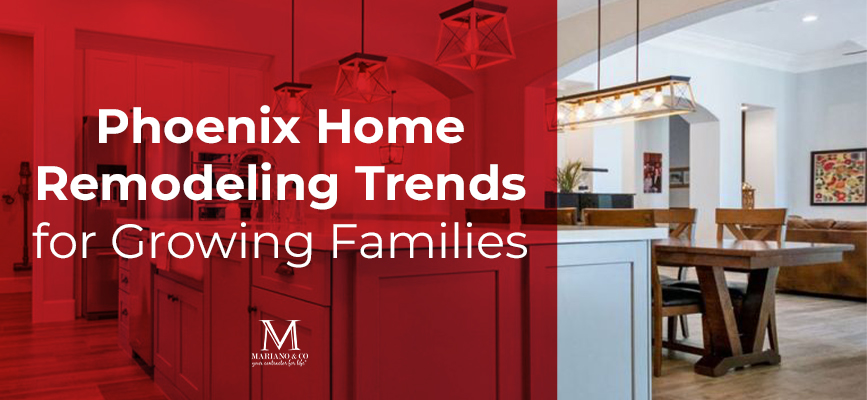 Phoenix Home Remodeling Trends