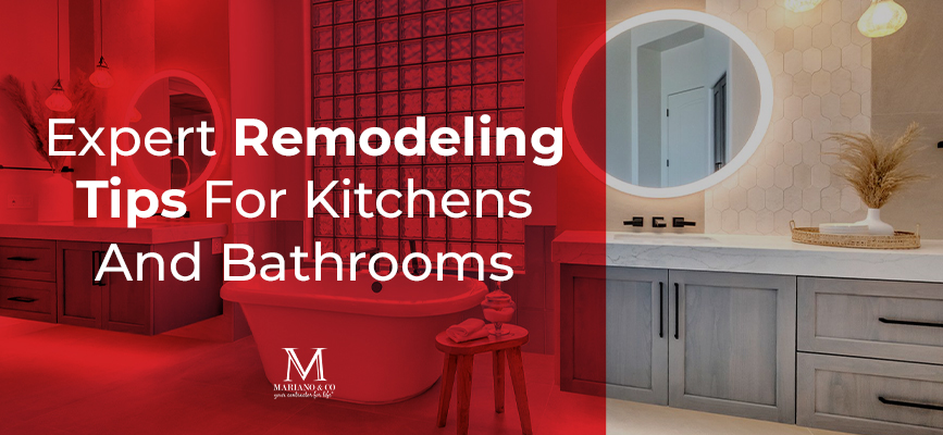 Expert Remodeling Tips Kitchens Bathrooms