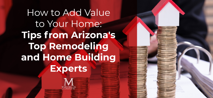 tips on how to add value to your home in arizona