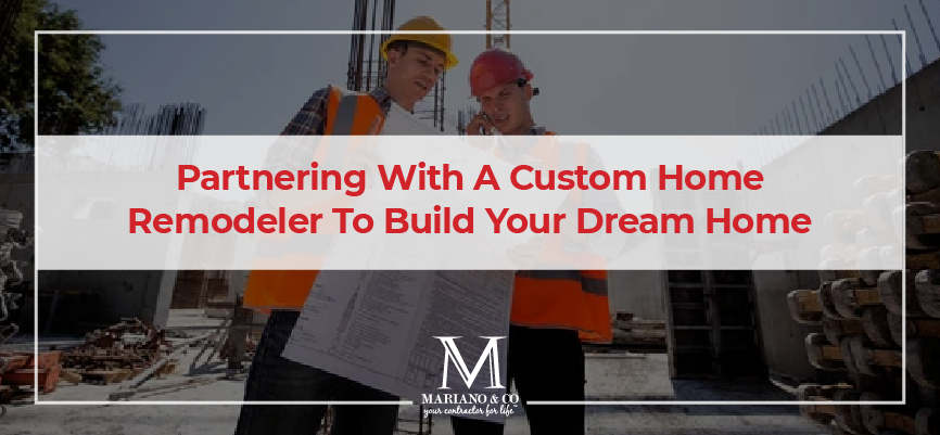 custom home remodeler