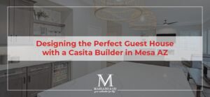 casita builder in mesa