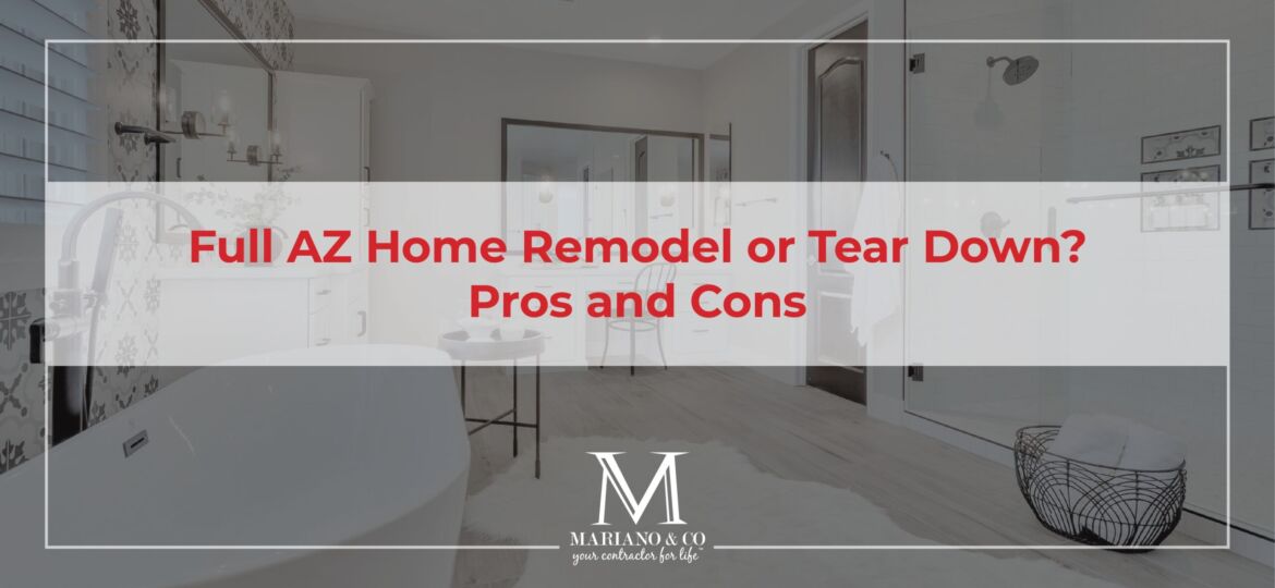 full home remodel vs tear down