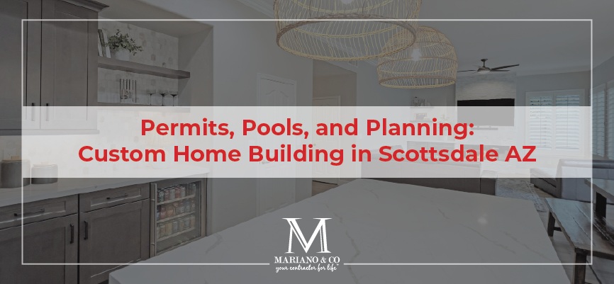 custom home building in scottsdale az